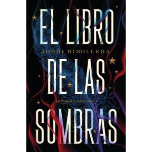 LIBRO DE LAS SOMBRAS, EL - RIBOLLEDA, JORDI
