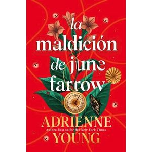 MALDICION DE JUNE FARROW, LA - YOUNG, ADRIENNE