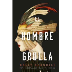 HOMBRE GRULLA, EL - BARNHILL, KELLY