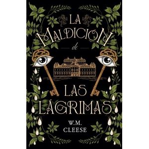 MALDICION DE LAS LAGRIMAS, LA - CLEESE, W.M.