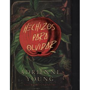 HECHIZOS PARA OLVIDAR - YOUNG, ADRIENNE