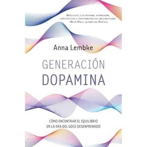GENERACION DOPAMINA - LEMBKE, ANNA