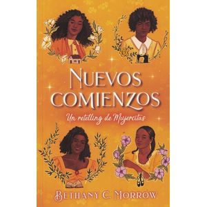 NUEVOS COMIENZOS - MORROW, BETHANY C.