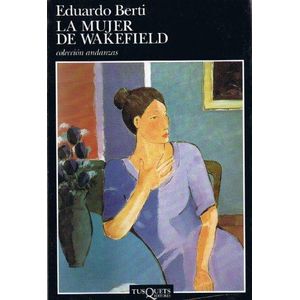 MUJER DE WAKEFIELD, LA - Berti, Eduardo