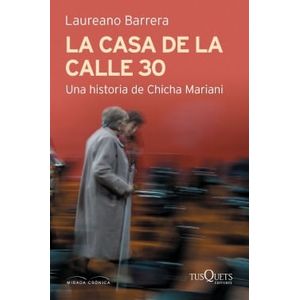 CASA DE LA CALLE 30, LA - BARRERA, LAUREANO