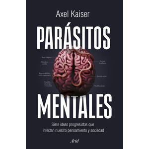 PARASITOS MENTALES - KAISER, AXEL