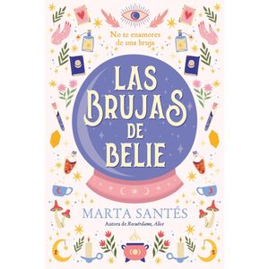 BRUJAS DE BELIE, LAS - SANTES, MARTA