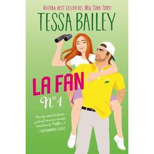 FAN NUMERO 1, LA - BAILEY, TESSA
