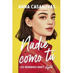 NADIE COMO TU LOS HERMANOS MARTI 1 - Casanovas, Anna