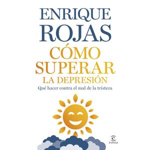 COMO SUPERAR LA DEPRESION - Rojas, Enrique