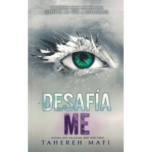 DESAFIAME SAGA DESTROZAME LIBRO 5 - Mafi, Tahereh