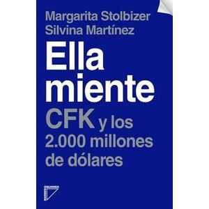 ELLA MIENTE - Stolbizer, Margarita