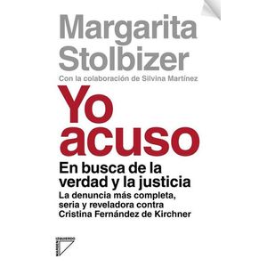 YO ACUSO - Stolbizer, Margarita