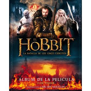 HOBBIT, EL. LA BATALLA DE LOS CINCO EJERCITOS. ALBUM DE LA PELICULA - Fisher, Jude