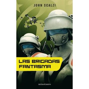 BRIGADAS FANTASMA, LAS - Scalzi, John
