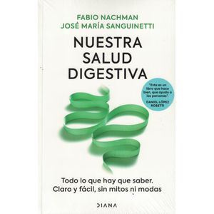 NUESTRA SALUD DIGESTIVA - Nachman, Fabio