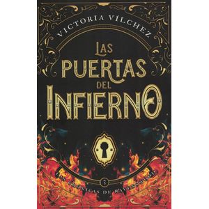 PUERTAS DEL INFIERNO, LA - Vilchez, Victoria