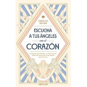 ESCUCHA A TUS ANGELES CON EL CORAZON - BOVINO, ANGELICA