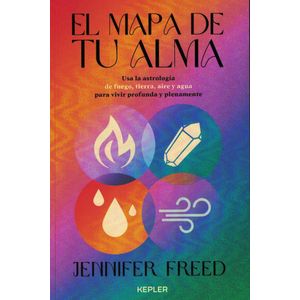 MAPA DE TU ALMA, EL - Freed, Jennifer