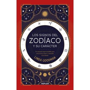 SIGNOS DEL ZODIACO Y SU CARACTER, LOS - GOODMAN, LINDA