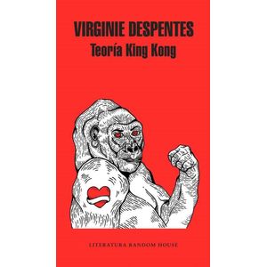 TEORIA KING KONG - Despentes, Virginie