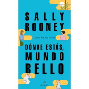 DONDE ESTAS, MUNDO BELLO - Rooney, Sally