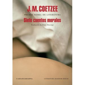 SIETE CUENTOS MORALES - Coetzee, J. M.