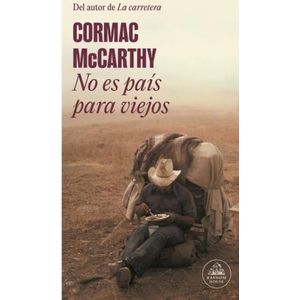 NO ES PAIS PARA VIEJOS - McCarthy, Cormac