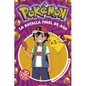 BATALLA FINAL DE ASH, LA - Pokemon