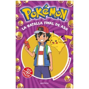 POKEMON - LA BATALLA FINAL DE ASH - MONTENA