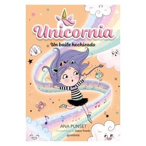 UNICORNIA - UN BAILE HECHIZADO - PUNSET, ANA