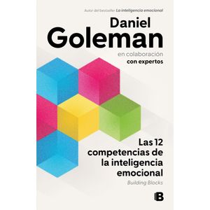 12 COMPETENCIAS DE LA INTELIGENCIA EMOCIONAL, LAS - GOLEMAN, DANIEL