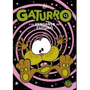 GATURRO 13 Y LA VENGANZA DEL FUTURO - Nik