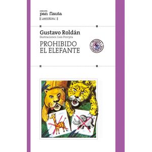 PROHIBIDO EL ELEFANTE - Roldan, Gustavo