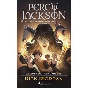 DIOSA DE TRES CABEZAS - PERCY JACKSON, LA - RIORDAN, RICK