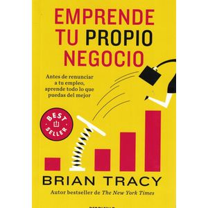 EMPRENDE TU PROPIO NEGOCIO - Tracy, Brian