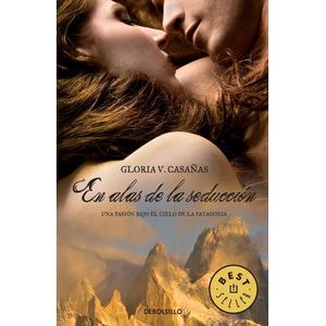 EN ALAS DE LA SEDUCCION - CASAÑAS, GLORIA V.