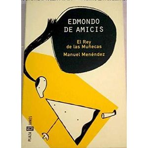 REY DE LAS MUÑECAS, EL - Amicis, Edmondo de