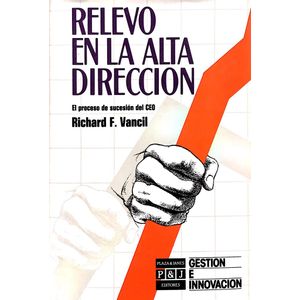 RELEVO EN LA ALTA DIRECCION  TD - Vancil, Richard