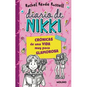 DIARIO DE NIKKI 1 CRONICAS DE UNA VIDA MUY POCO GLAMOROSA - Russell, Rachel Renee