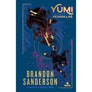 YUMI Y EL PINTOR DE PESADILLAS - Sanderson, Brandon