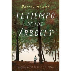 TIEMPO DE LOS ARBOLES, EL - MANNA, MATIAS