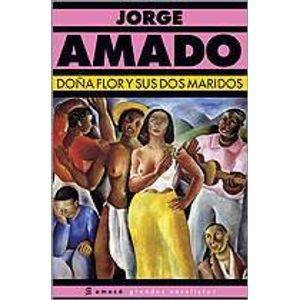 DOÑA FLOR Y SUS DOS MARIDOS - Amado, Jorge