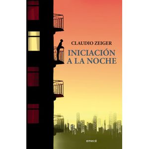INICIACION A LA NOCHE - Zeiger, Claudio