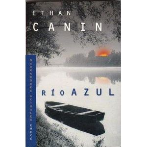 RIO AZUL - Canin, Ethan