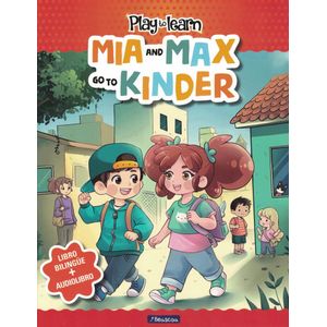 MIA AND MAX GO TO KINDER - Anonimo