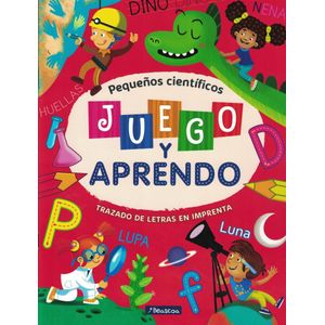 JUEGO Y APRENDO - TRAZADO DE LETRAS EN IMPRENTA - BEASCOA