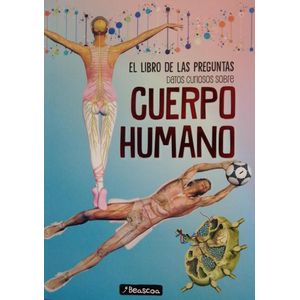 LIBRO DE LAS PREGUNTAS, EL DATOS CURIOSOS SOBRE CUERPO HUMANO - Anonimo