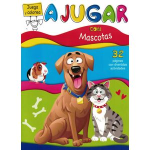 A JUGAR CON MASCOTAS - Anonimo