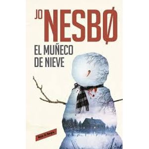 MUÑECO DE NIEVE, EL - Nesbo, Jo
